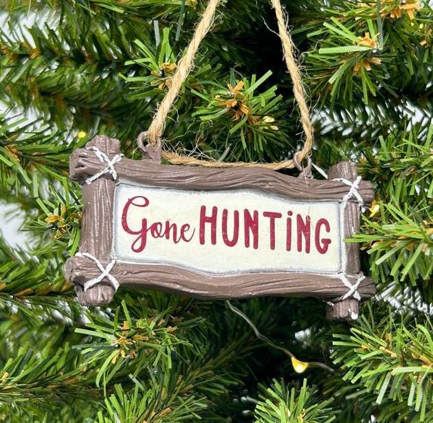 Gone Hunting Cabin Sign Ornament